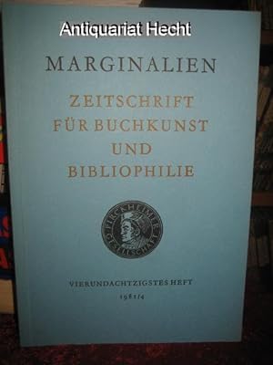 Marginalien 84/1981. Zeitschrift für Buchkunst und Bibliophilie (bis 1968: Blätter der Pirckheime...