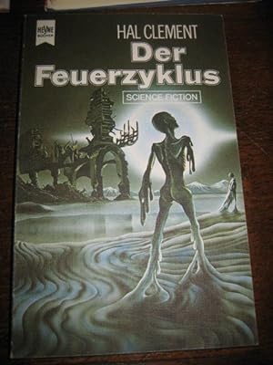 Der Feuerzyklus. Science-Fiction-Roman. Deutsche Übersetzung von Heinz Nagel.