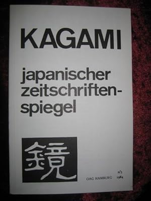 Kagami - Japanischer Zeitschriftenspiegel. Neue Folge, Jahrgang XI, Heft 2/3, 1984.