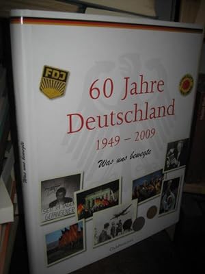Bild des Verkufers fr 60 Jahre Deutschland. 1949 - 2009. Was uns bewegte. (= Club-Premiere). zum Verkauf von Antiquariat Hecht