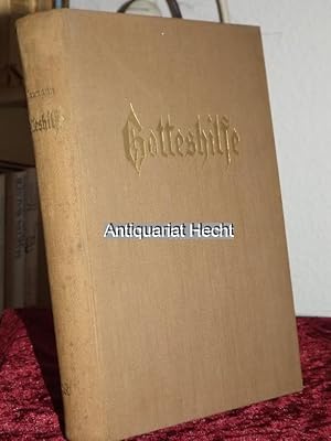 Gotteshilfe. Gesamtausgabe der Andachten aus den Jahren 1895-1902. Sachlich geordnet von Friedric...