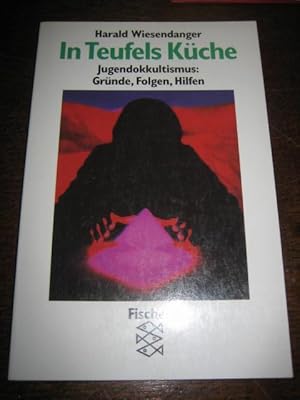 Imagen del vendedor de In Teufels Kche. Jugendokkultismus: Grnde, Folgen, Hilfen. a la venta por Altstadt-Antiquariat Nowicki-Hecht UG