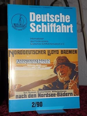 Deutsche Schiffahrt 2/90. Informationen des Fördervereins Deutsches Schiffahrtsmuseum e.V.