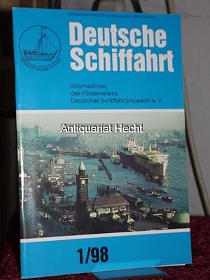 Imagen del vendedor de Deutsche Schiffahrt 1/98. Informationen des Frdervereins Deutsches Schiffahrtsmuseum e.V. a la venta por Altstadt-Antiquariat Nowicki-Hecht UG