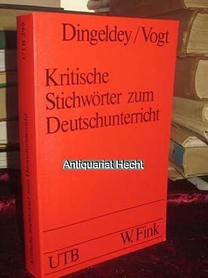 Seller image for Kritische Stichwrter zum Deutschunterricht. Ein Handbuch. (= Uni-Taschenbcher utb 299). for sale by Altstadt-Antiquariat Nowicki-Hecht UG