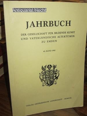 Bild des Verkufers fr EmJb 60. Jahrbuch der Gesellschaft fr bildende Kunst und vaterlndische Altertmer zu Emden. 60. Band 1980. (seit 1995: Emder Jahrbuch fr historische Landeskunde Ostfrieslands). zum Verkauf von Altstadt-Antiquariat Nowicki-Hecht UG