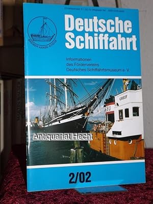 Deutsche Schiffahrt 2/02. Informationen des Fördervereins Deutsches Schiffahrtsmuseum e.V.