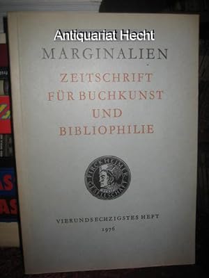 Marginalien 64/1976. Zeitschrift für Buchkunst und Bibliophilie (bis 1968: Blätter der Pirckheime...