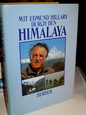 Imagen del vendedor de Mit Edmund Hillary durch den Himalaya. a la venta por Antiquariat Hecht