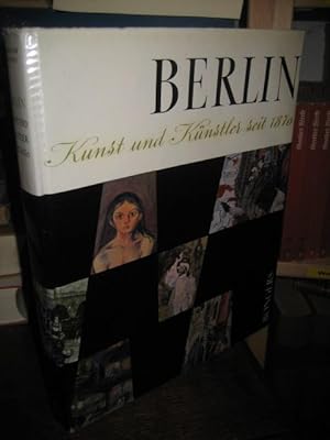 Berlin. Kunst und Künstler seit 1870. Anfänge und Entwicklungen.