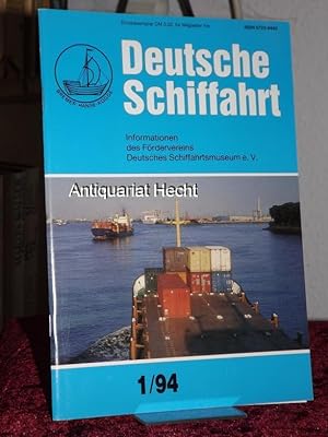 Deutsche Schiffahrt 1/94. Informationen des Fördervereins Deutsches Schiffahrtsmuseum e.V.