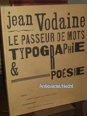 Jean Vodaine. Le passeur de mots. Typographie & poésie.