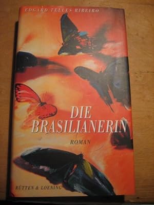 Seller image for Die Brasilianerin. for sale by Antiquariat Hecht