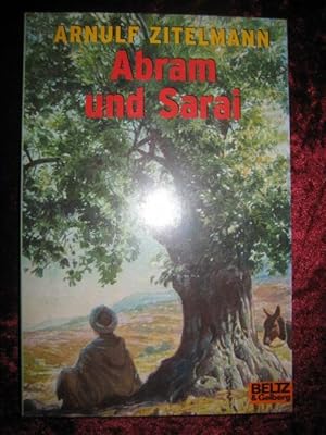 Abram und Sarai. Mit einem Nachwort des Autors.