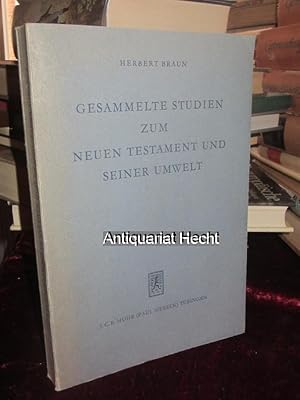 Gesammelte Studien zum Neuen Testament und seiner Umwelt.