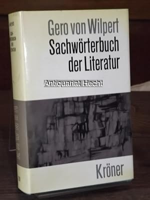 Sachwörterbuch der Literatur. (= Kröners Taschenausgabe Band 231).