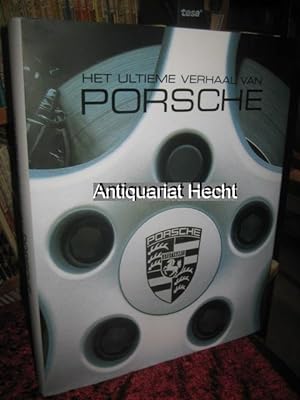 Seller image for Het ultieme verhaal van Porsche. for sale by Altstadt-Antiquariat Nowicki-Hecht UG