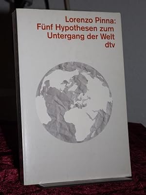 Seller image for Fnf Hypothesen zum Untergang der Welt. Aus dem Italienischen von Dorette Deutsch. for sale by Altstadt-Antiquariat Nowicki-Hecht UG