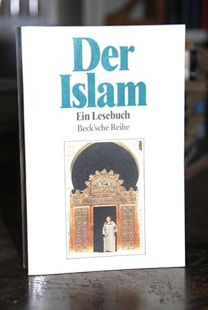 Bild des Verkufers fr Der Islam. Ein Lesebuch. Herausgegeben von Maria Haarmann. zum Verkauf von Altstadt-Antiquariat Nowicki-Hecht UG