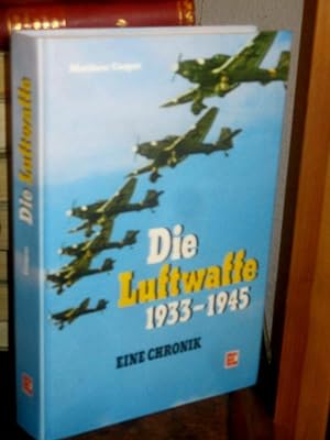 Die Luftwaffe 1933 - 1945. Eine Chronik. Versäumnisse und Fehlschläge. Die Übertragung ins Deutsc...