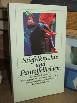 Bild des Verkufers fr Stiefelknechte und Pantoffelhelden. Poetisches Schuhwerk. (= Insel-Taschenbuch it 1699). zum Verkauf von Altstadt-Antiquariat Nowicki-Hecht UG