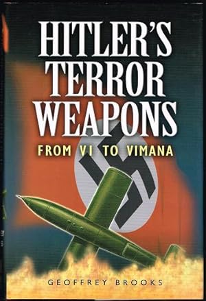 Immagine del venditore per Hitler's Terror Weapons: From V-1 to Vimana venduto da Nighttown Books