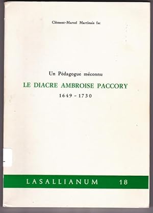 Un pédagogue méconnu - Le diacre Ambroise Paccory 1649/1730