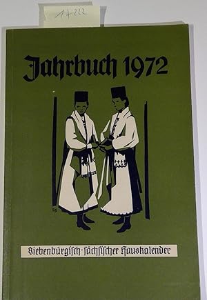 Immagine del venditore per Siebenbrgisch - schsischer Hauskalender Jahrbuch 1972 - 17. Jahrgang venduto da Antiquariat Trger