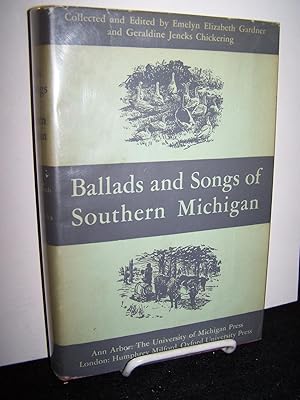 Immagine del venditore per Ballads and Songs of Southern Michigan. venduto da Zephyr Books