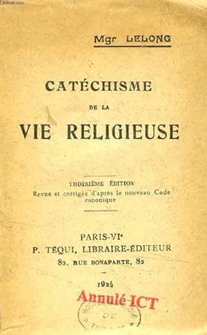 Seller image for CATECHISME DE LA VIE RELIGIEUSE for sale by Le-Livre