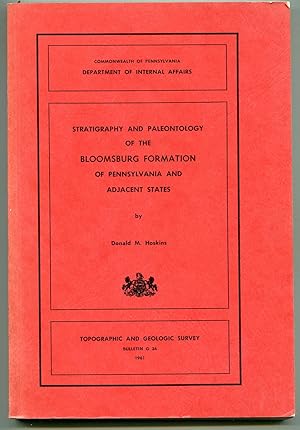 Seller image for Stratigraphy and Paleontology of the Bloomsburg Formation of Pennsylvania and Adjacent States for sale by RT Books