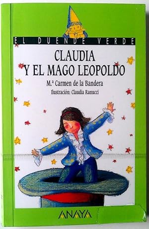 Seller image for Claudia y el mago Leopoldo for sale by Librera Salvalibros Express