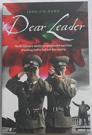 Image du vendeur pour Dear Leader mis en vente par The Glass Key