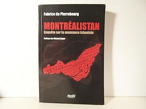 Seller image for Montralistan: Enqute sur la mouvance islamiste for sale by Bidonlivre