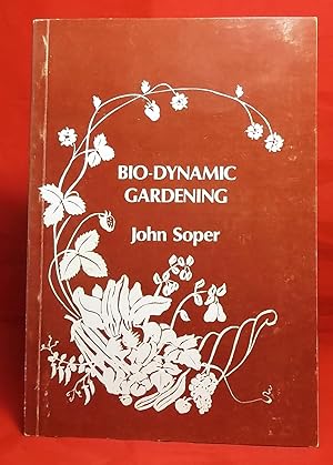 Seller image for Bio-Dynamic Gardening for sale by Wormhole Books