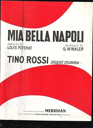 MIA BELLA NAPOLI : Paroles De Louis Poterat, Musique De G. Winkler - Tino Rossi