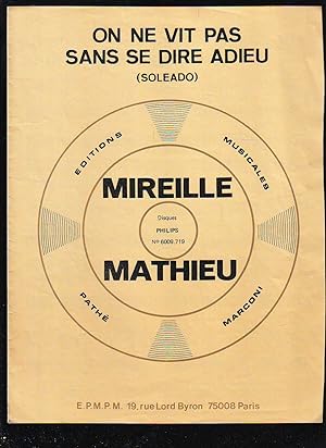 ON NE VIT PAS SANS SE DIRE ADIEU : Paroles Françaises De Henri Djian, Musique De Zacar - Mireille...