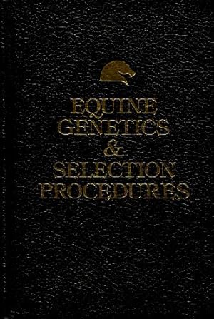 Equine Genetics & Selection Procedures