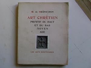 Image du vendeur pour Art chrtien primitif du Haut et du Bas Moyen Age mis en vente par Librairie Brjon