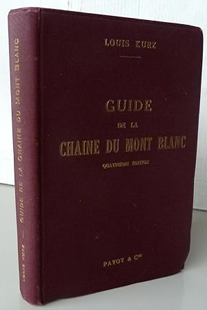 Guide de la chaîne du Mont Blanc