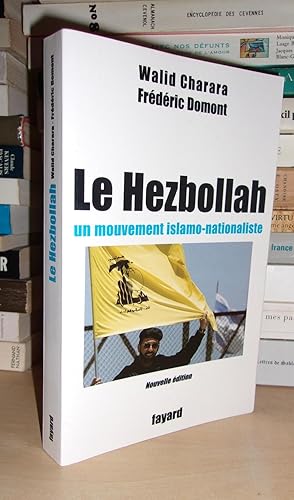 LE HEZBOLLAH : Un Mouvement Islamo-Nationaliste