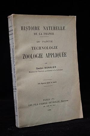 Histoire naturelle de la France : 26 partie : Technologie, zoologie appliquée