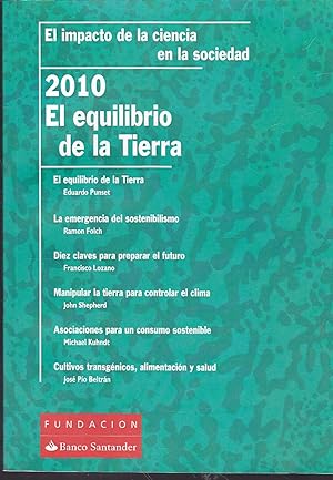 IMPACTO DE LA CIENCIA EN LA SOCIEDAD - 2010 EL EQUILIBRIO DE LA TIERRA (Dedicatoria y FIRMA del A...