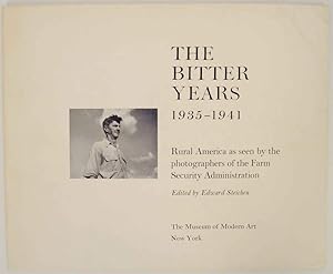 Seller image for The Bitter Years 1935-1941: Rural America as seen by the photographers of the Farm Security Administration for sale by Jeff Hirsch Books, ABAA