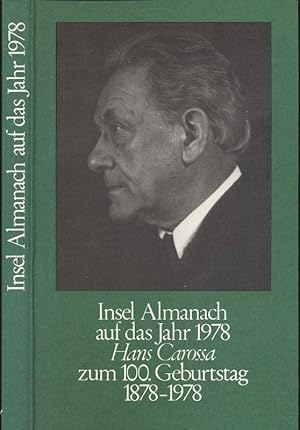 Seller image for Insel-Almanach auf das Jahr 1978: Hans Carossa zum 100. Geburtstag. for sale by Versandantiquariat  Rainer Wlfel