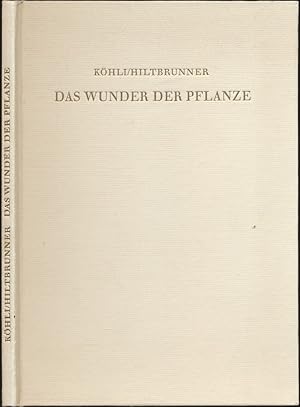 Seller image for Das Wunder der Pflanze. for sale by Versandantiquariat  Rainer Wlfel