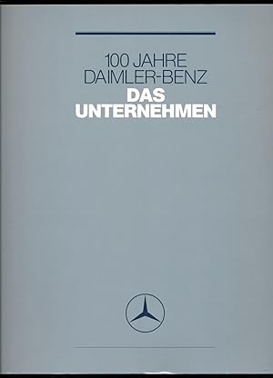 Seller image for 100 Jahre Mercedes Benz. Das Unternehmen. Das Unternehmen. for sale by Versandantiquariat  Rainer Wlfel