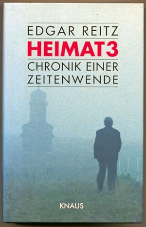 Imagen del vendedor de Heimat 3. Chronik einer Zeitenwende. Erzhlung nach dem sechsteiligen Film HEIMAT 3. a la venta por Versandantiquariat  Rainer Wlfel