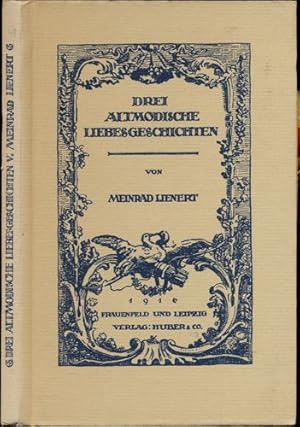 Imagen del vendedor de Drei altmodische Liebesgeschichten. a la venta por Versandantiquariat  Rainer Wlfel