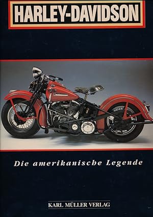 Bild des Verkufers fr Harley-Davidson. Die amerikanische Legende (Bildband). Dt. von TextCase. zum Verkauf von Versandantiquariat  Rainer Wlfel